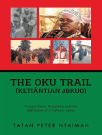 The Oku Trail (Ketiãntian ∂bkuo): racing Roots, Footprints and the Edification of a Cultural Space