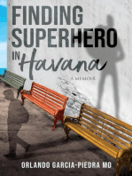 Finding Superhero in Havana