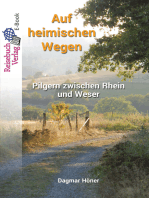 Auf heimischen Wegen: Pilgern zwischen Rhein und Weser