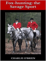 Fox-hunting: the Savage Sport