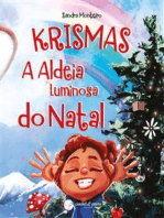 Krismas - A Aldeia Luminosa do Natal