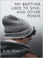 My Brother Used to Sing: and other poems