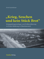 "Krieg, Seuchen und kein Stück Brot": Kriegsgefangenenlager und Zivilbevölkerung im Ersten Weltkrieg in Oberösterreich