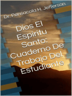 Dios El Espiritu Santo: Cuaderno De Trabajo Del Estudiante