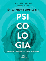 A ética profissional em Psicologia: temas e dilemas contemporâneos