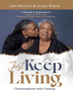 Just Keep Living: Conversations with Granny
