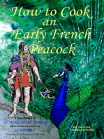 How to Cook an Early French Peacock: De Observatione Ciborum - Roman Food for a Frankish King (Bilingual Third Edition)