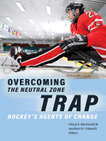 Overcoming the Neutral Zone Trap: Hockey’s Agents of Change