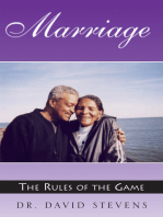Marriage: the Rules of the Game: The Rules of the Game