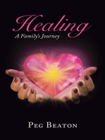 Healing: A Family’s Journey