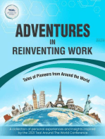 Adventures in Reinventing Work - Tales of Pioneers from Around the World