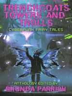 Trenchcoats, Towers, and Trolls