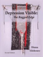 Depression Visible: The Ragged Edge