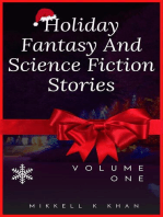 Holiday Fantasy and Science Fiction Stories: Fantasy and Science Fiction Stories Collection, #1