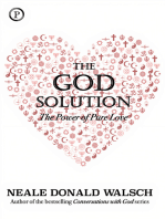 The God Solution: The Power of Pure Love