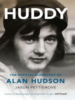 Huddy: The Official Biography of  Alan Hudson