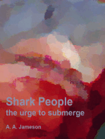 Shark People : the urge to submerge