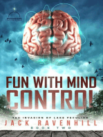 Fun With Mind Control: The Invasion of Lake Peculiar, #2