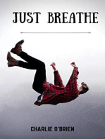 Just Breathe: Harrison Chronicles, #2