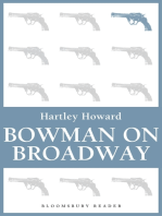 Bowman on Broadway