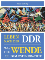 Leben nach der DDR: Was die Wende dem Osten brachte