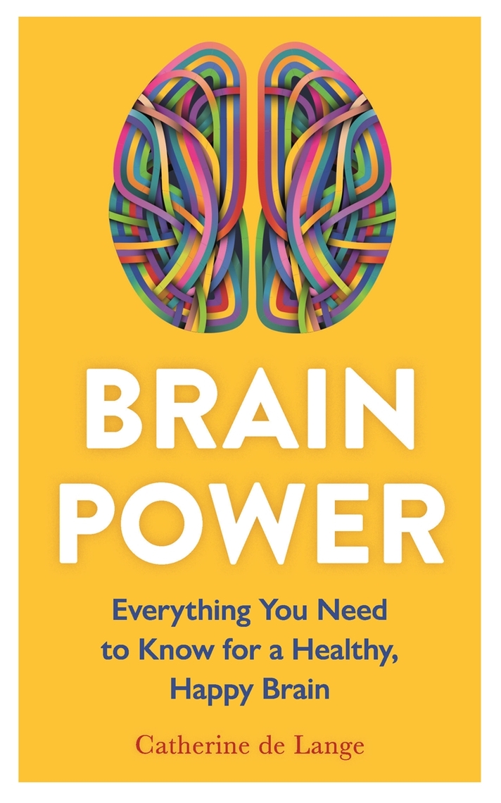 Brain Power by Catherine de Lange (Ebook) - Read free for 30 days