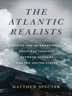 The Atlantic Realists: Empire and International Political Thought Between Germany and the United States