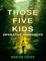 Those Five Kids: Operative Annihibots