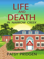 Life and Death in Narrow Creek