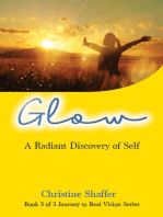 Glow: A Radiant Discovery of Self