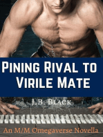 Pining Rival to Virile Mate