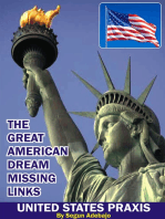 Great American Dreams Missing Links: United States Praxis
