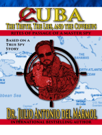 Cuba: The Truth, the Lies, and the Coverups