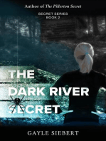 The Dark River Secret