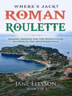 Roman Roulette: Missing Friends and the Mafia Cause Mayhem in the Mediterranean: Northern Rivers, #3