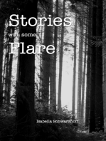 Stories with Some Flare