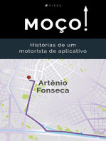 Moço!: Histórias de um motorista de aplicativo