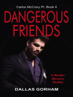 Dangerous Friends (Carlos McCrary PI, Book 4)