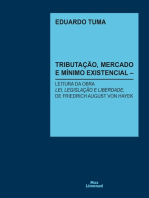 Tributação, Mercado e Mínimo Existencial: Leitura da obra "Lei, Legislação e Liberdade", de Friedrich August von Hayek