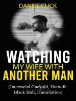 Watching My Wife with Another Man