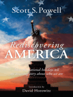 Rediscovering America: How the National Holidays Tell an Amazing Story about Who We Are