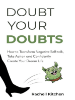 Doubt Your Doubts