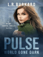 Pulse: World Gone Dark: The Pulse Effex Series