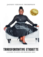 Transformative Etiquette: A guide to Love and Refining Self