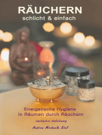 RÄUCHERN schlicht & einfach: Energetische Hygiene in Räumen durch Räuchern. Inclusive Anleitung