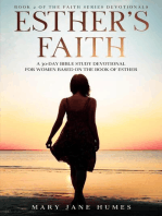 Esther's Faith - A 30-Day Bible Study Devotional for Women Based on the Book of Esther