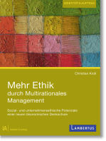 Mehr Ethik durch multirationales Management: Sozial- und unternehmensethische Potenziale einer neuen ökonomischen Denkschule