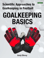 Scientific Approaches to Goalkeeping in Football: Goalkeeping Basics
