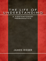 The Life of Understanding: A Contemporary Hermeneutics