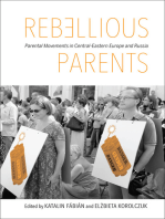 Rebellious Parents: Parental Movements in Central-Eastern Europe and Russia